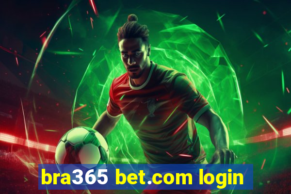 bra365 bet.com login